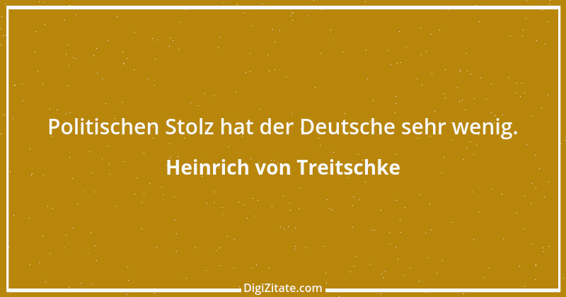 Zitat von Heinrich von Treitschke 29