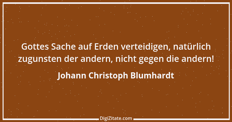 Zitat von Johann Christoph Blumhardt 15