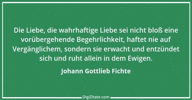 Zitat von Johann Gottlieb Fichte 14