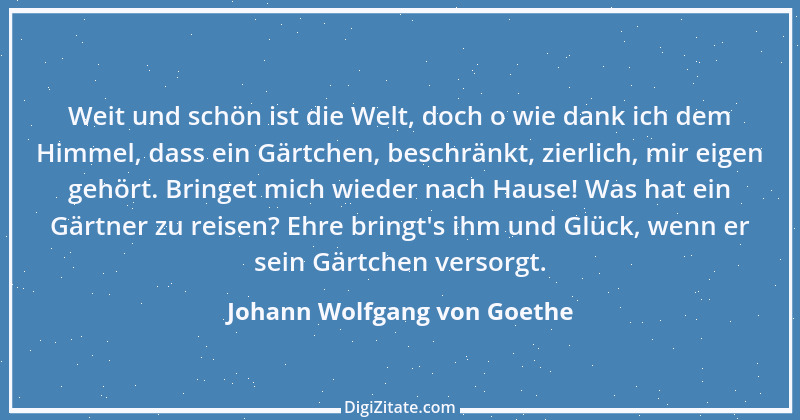 Zitat von Johann Wolfgang von Goethe 4320