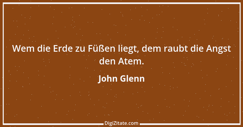 Zitat von John Glenn 1