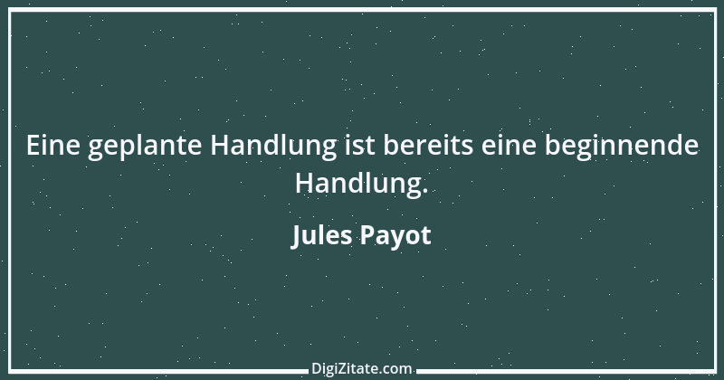 Zitat von Jules Payot 3