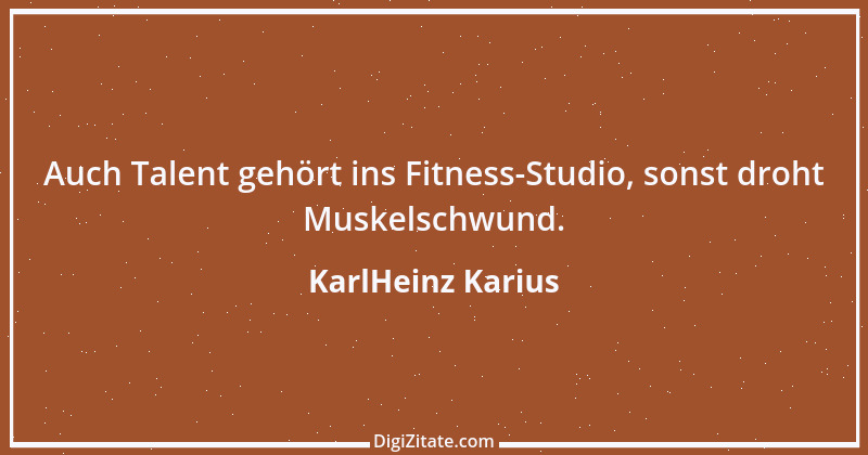 Zitat von KarlHeinz Karius 245