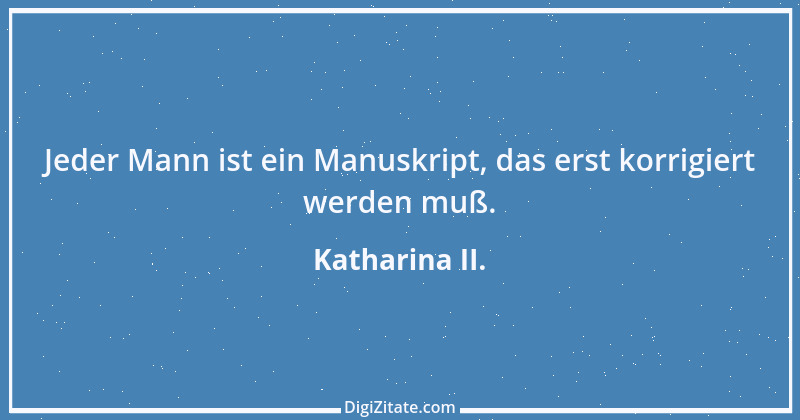 Zitat von Katharina II. 1