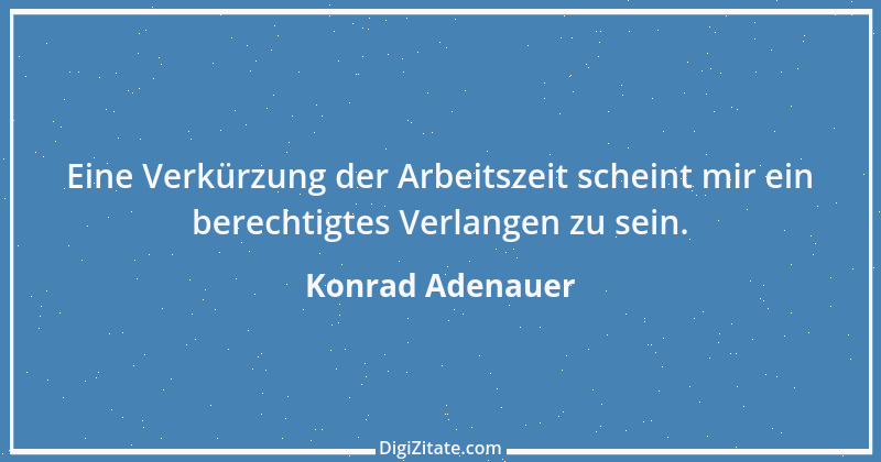 Zitat von Konrad Adenauer 89