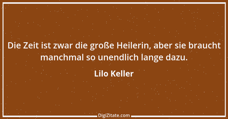 Zitat von Lilo Keller 20