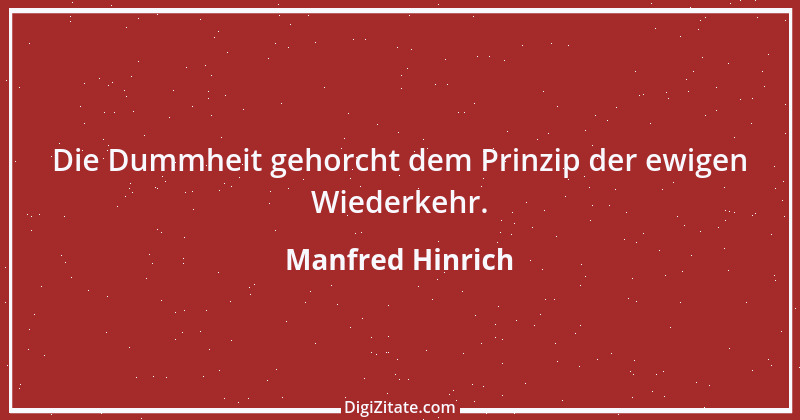 Zitat von Manfred Hinrich 494