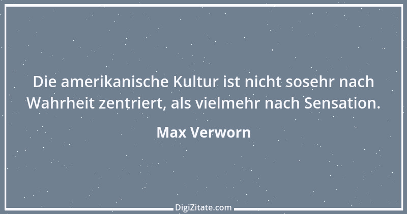 Zitat von Max Verworn 6