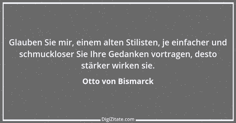 Zitat von Otto von Bismarck 18