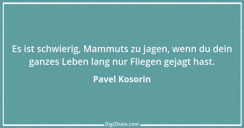 Zitat von Pavel Kosorin 703