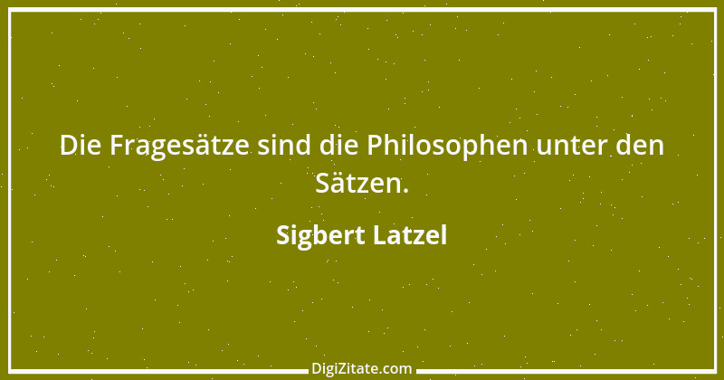 Zitat von Sigbert Latzel 229