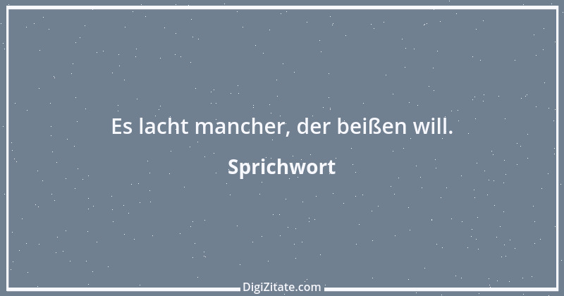 Zitat von Sprichwort 4312