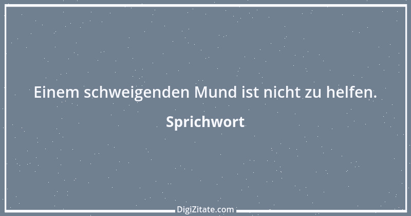 Zitat von Sprichwort 5312