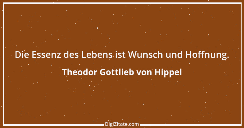 Zitat von Theodor Gottlieb von Hippel 115