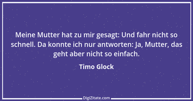 Zitat von Timo Glock 1