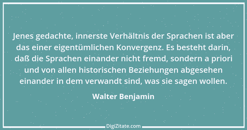 Zitat von Walter Benjamin 48