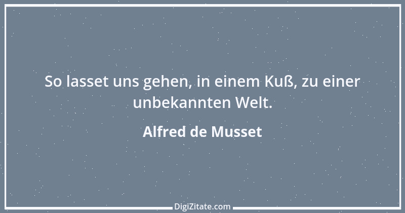 Zitat von Alfred de Musset 3