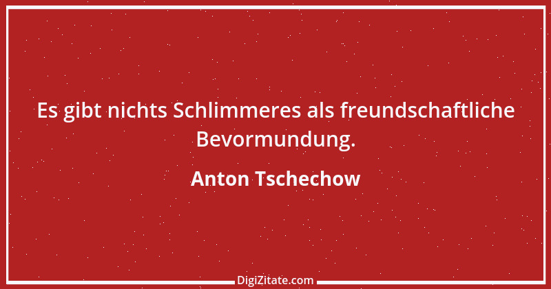 Zitat von Anton Tschechow 54