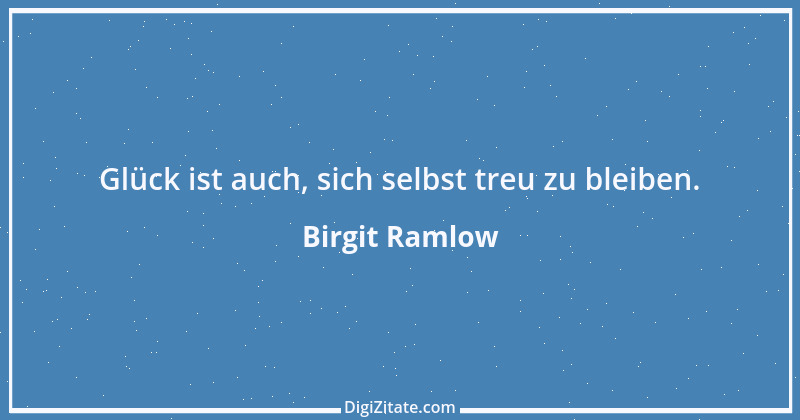 Zitat von Birgit Ramlow 12