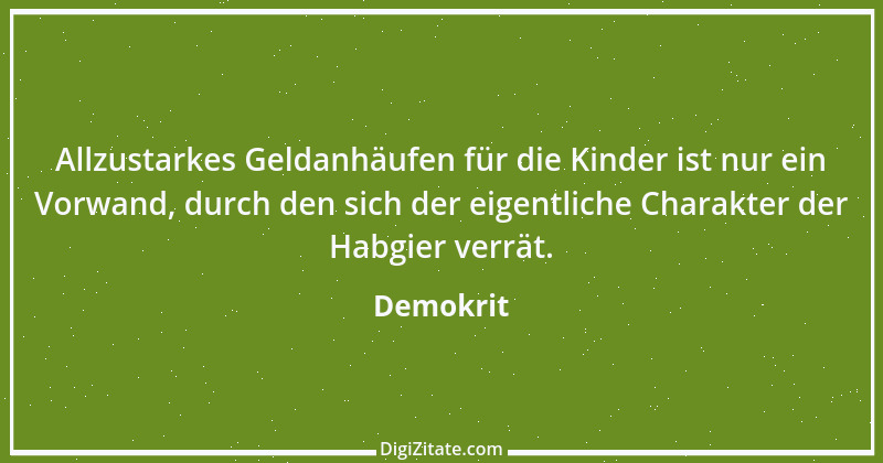 Zitat von Demokrit 25