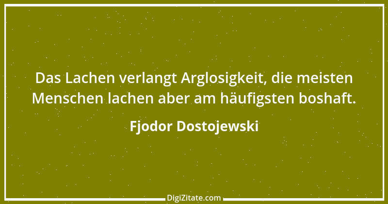 Zitat von Fjodor Dostojewski 110