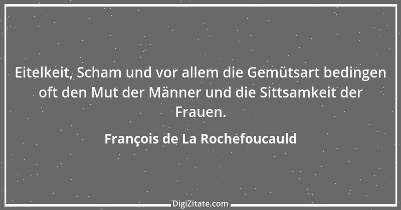 Zitat von François de La Rochefoucauld 234