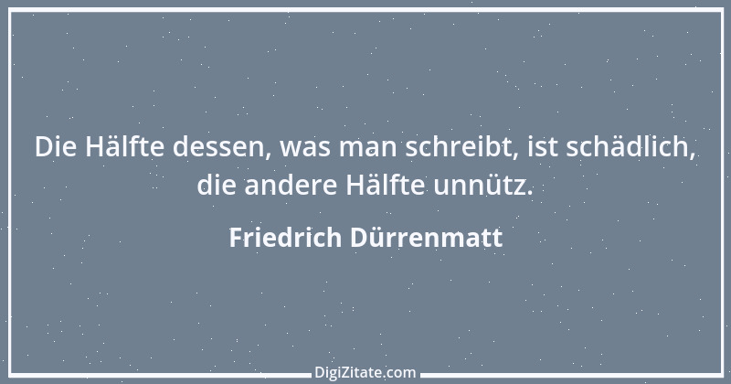 Zitat von Friedrich Dürrenmatt 84