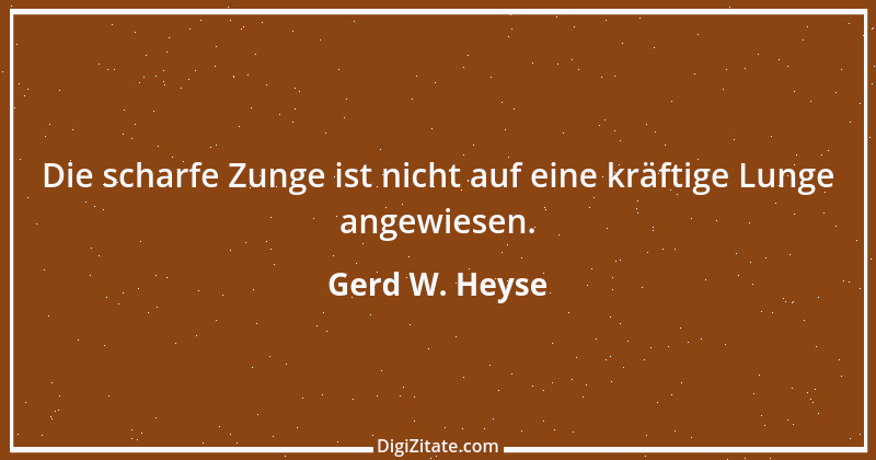 Zitat von Gerd W. Heyse 429