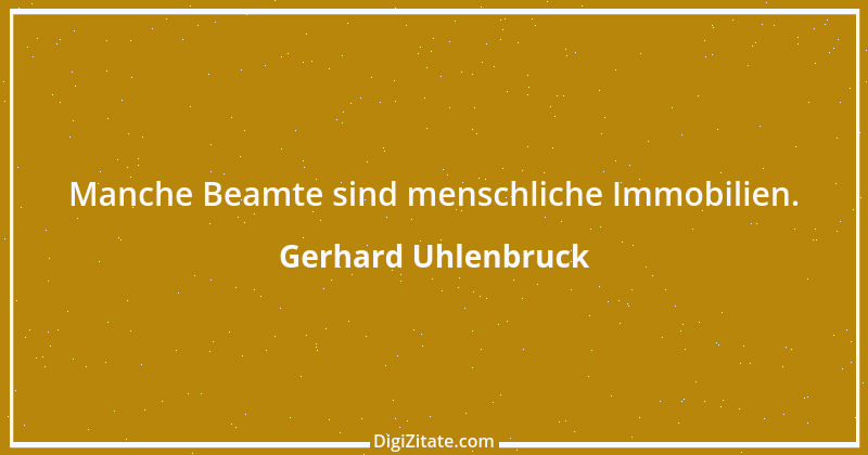 Zitat von Gerhard Uhlenbruck 141