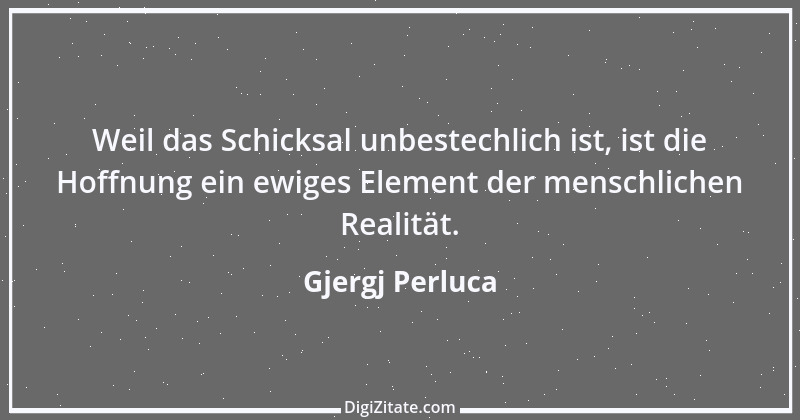 Zitat von Gjergj Perluca 26