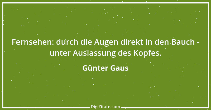 Zitat von Günter Gaus 1