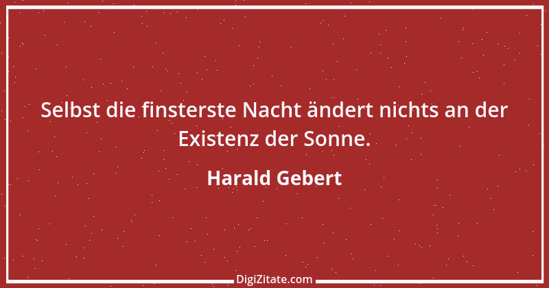 Zitat von Harald Gebert 14