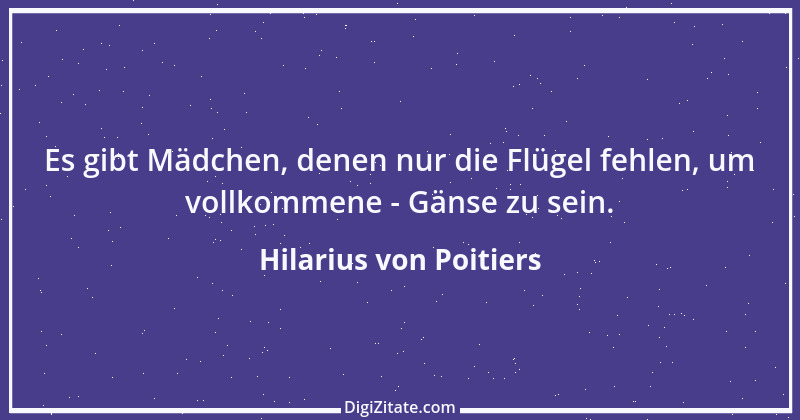 Zitat von Hilarius von Poitiers 3