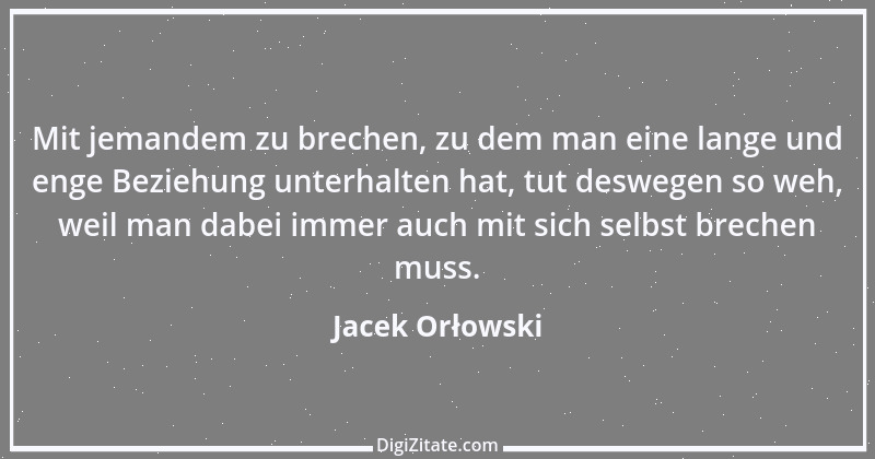 Zitat von Jacek Orłowski 56