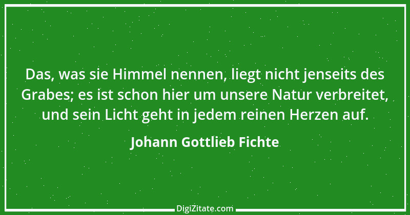 Zitat von Johann Gottlieb Fichte 15