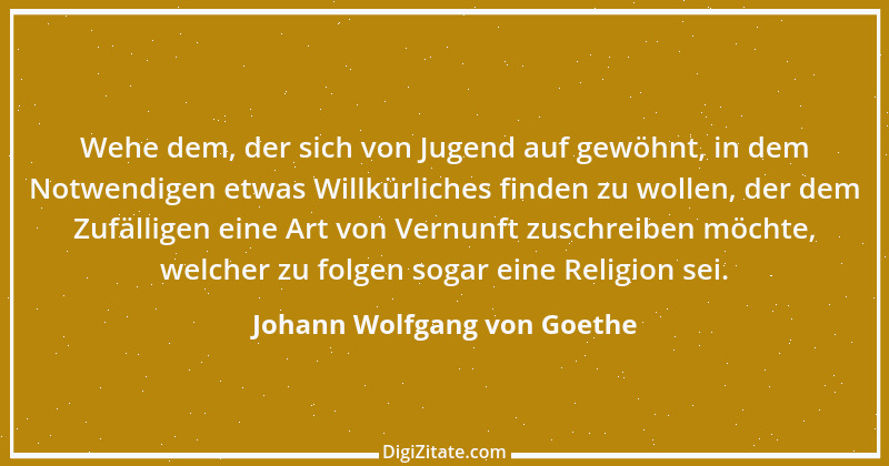 Zitat von Johann Wolfgang von Goethe 3321