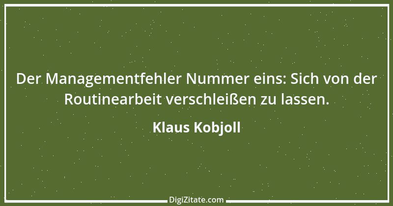 Zitat von Klaus Kobjoll 3