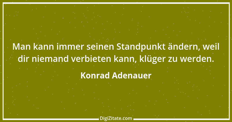 Zitat von Konrad Adenauer 90