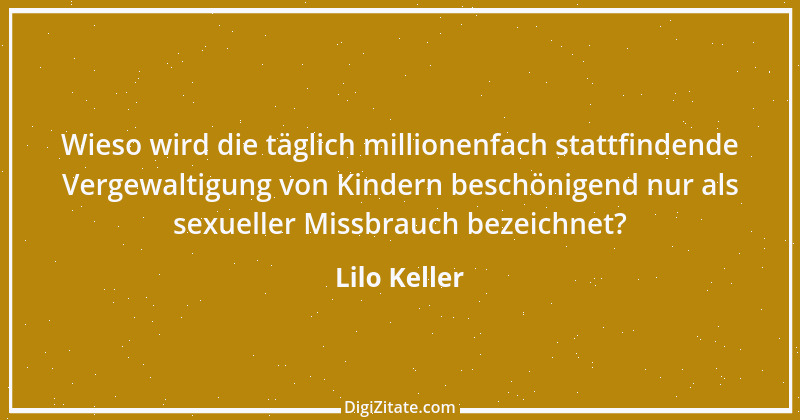 Zitat von Lilo Keller 21