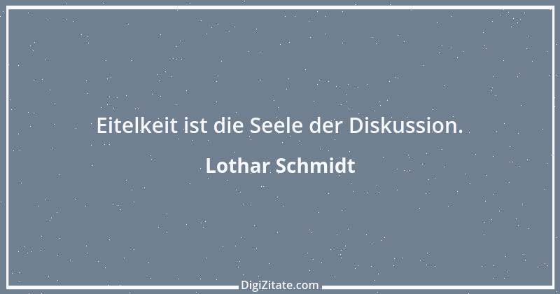 Zitat von Lothar Schmidt 17