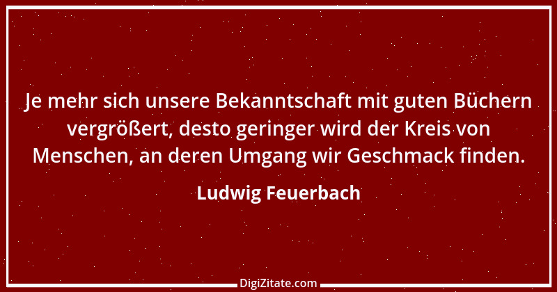 Zitat von Ludwig Feuerbach 4