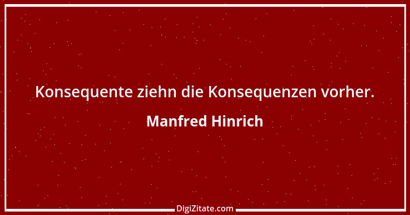 Zitat von Manfred Hinrich 2495