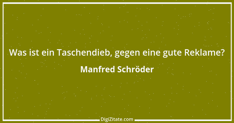 Zitat von Manfred Schröder 19