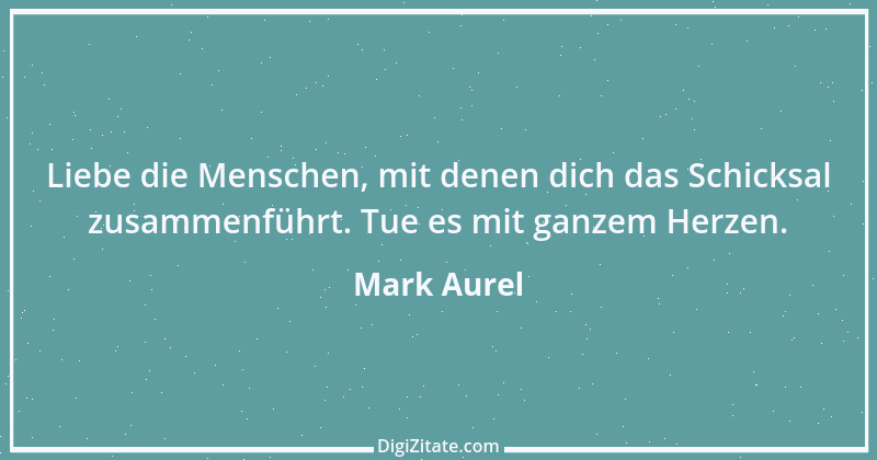 Zitat von Mark Aurel 78