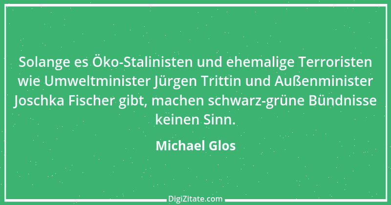 Zitat von Michael Glos 13