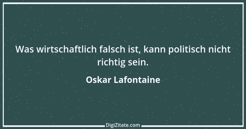 Zitat von Oskar Lafontaine 50