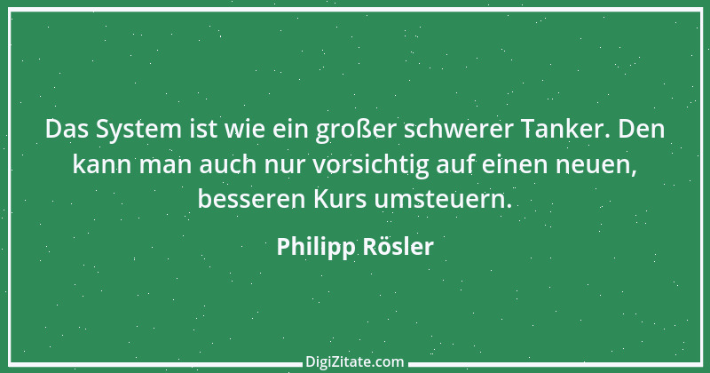 Zitat von Philipp Rösler 11