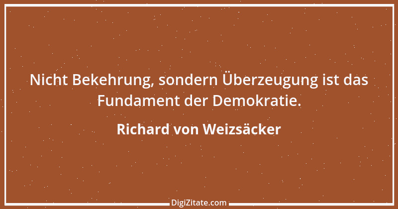 Zitat von Richard von Weizsäcker 11