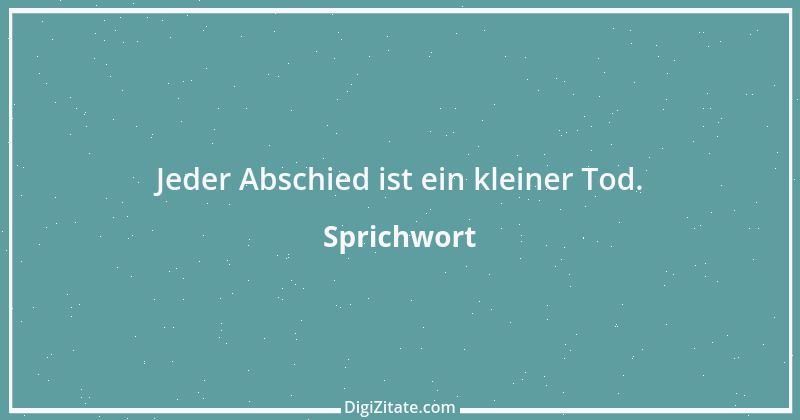 Zitat von Sprichwort 3313