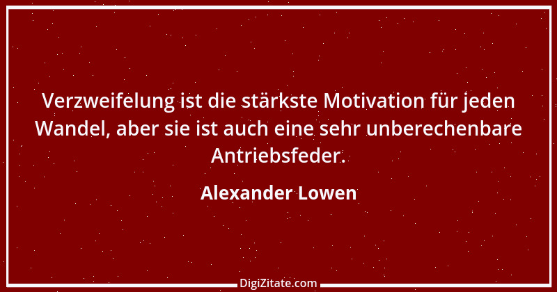 Zitat von Alexander Lowen 2